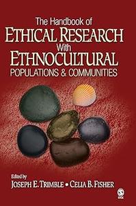 The Handbook of Ethical Research with Ethnocultural Populations and Communities