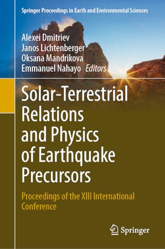 Solar-Terrestrial Relations and Physics of Earthquake Precursors Proceedings of the XIII International Conference