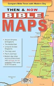 Then and Now Bible Maps Compare Bible Times with Modern Day