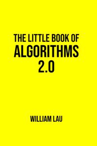 The Little Book of Algorithms 2.0