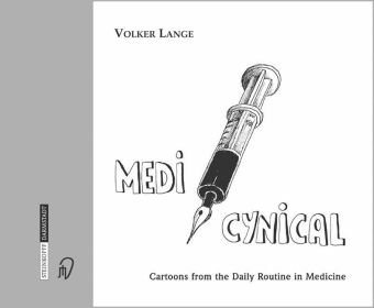 Medicynical Cartoons from the Daily Routine in Medicine