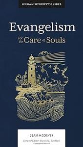 Evangelism For the Care of Souls