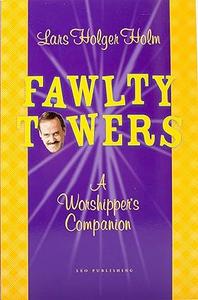 Fawlty Towers A Worshipper's Companion