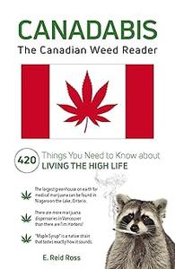 Canadabis The Canadian Weed Reader
