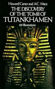 The Discovery of the Tomb of Tutankhamen