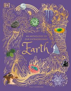 An Anthology of Our Extraordinary Earth (DK Children’s Anthologies)