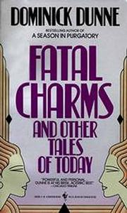Fatal Charms And Other Tales of Today