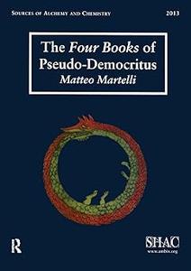 The Four Books of Pseudo-Democritus