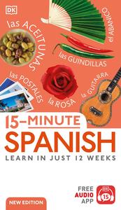15 Minute Spanish Learn in Just 12 Weeks, New Edition