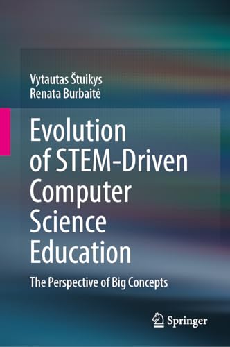 Evolution of STEM-Driven Computer Science Education The Perspective of Big Concepts