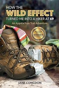 How the Wild Effect Turned Me into a Hiker at 69 An Appalachian Trail Adventure