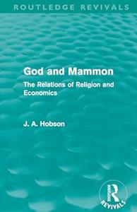 God and Mammon The Relations of Religion and Economics