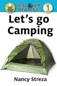 Let’s Go Camping Discover Reading Level 1