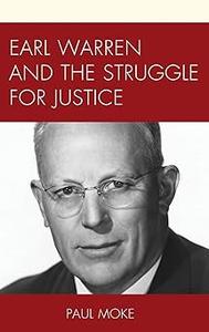 Earl Warren and the Struggle for Justice