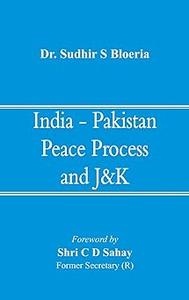 India – Pakistan Peace Process and J&K