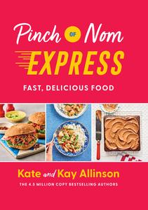 Pinch of Nom Express Fast, Delicious Food