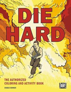 Die Hard The Authorized Coloring and Activity Book