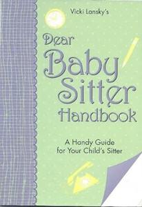 Dear Babysitter Handbook A Handy Guide for Your Child’s Sitter