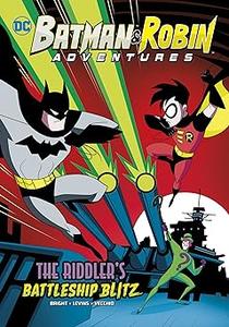 The Riddler’s Battleship Blitz (Batman & Robin Adventures)