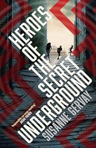 Heroes of the Secret Underground