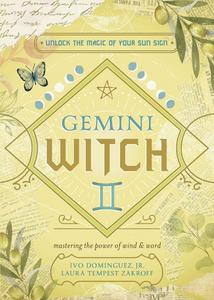 Gemini Witch Unlock the Magic of Your Sun Sign (Witch's Sun Sign)