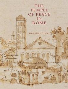 The Temple of Peace in Rome 2 Volume Set
