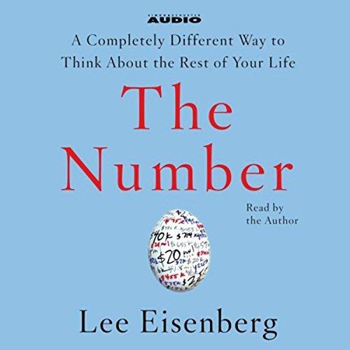 The Number A Completely Different Way to Think About the Rest of Your Life [Audiobook] (2024)