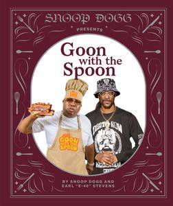 Snoop Presents Goon with the Spoon