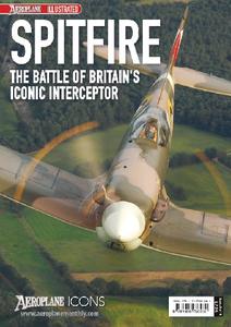 Spitfire The Battle of Britain’s Iconic Interceptor (Aeroplane Icons) (2024)