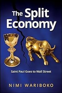 The Split Economy Saint Paul Goes to Wall Street