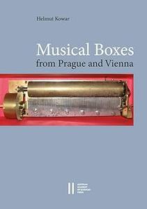 Musical Boxes in Prague and Vienna