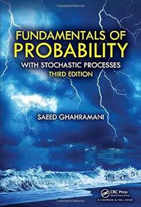 Fundamentals of Probability with Stochastic Processes, Third Edition (2024)