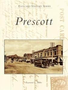 Prescott (Postcard History Series)