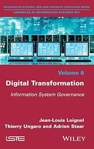 Digital Transformation Information System Governance Vol 6