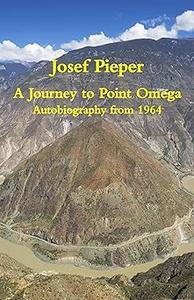 A Journey to Point Omega Autobiography from 1964