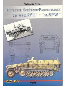 Mittlerer Schützen–Panzerwagen Sd–Kfz. 251 – m.SPW (2024)