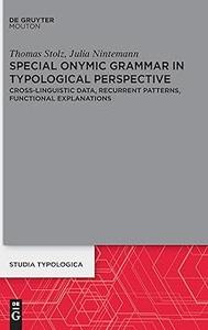 Special Onymic Grammar in Typological Perspective Cross-Linguistic Data, Recurrent Patterns, Functional Explanations