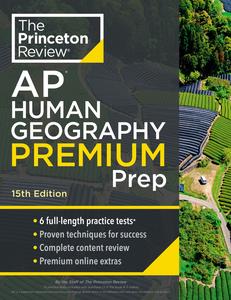 Princeton Review AP Human Geography Premium Prep (College Test Preparation), 15th Edition