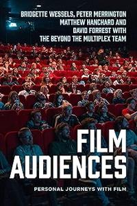 Film audiences Personal journeys with film