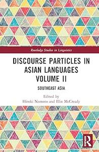 Discourse Particles in Asian Languages Volume II