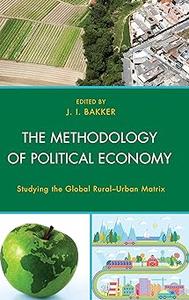 The Methodology of Political Economy Studying the Global Rural-Urban Matrix