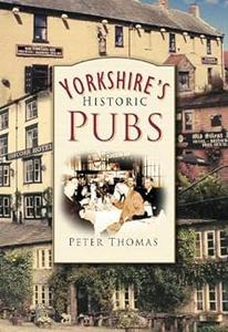 Yorkshire’s Historic Pubs