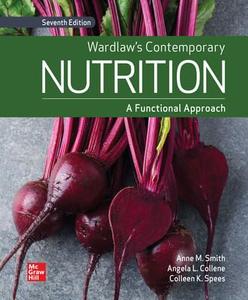 Wardlaw’s Contemporary Nutrition A Functional Approach, 7th Edition