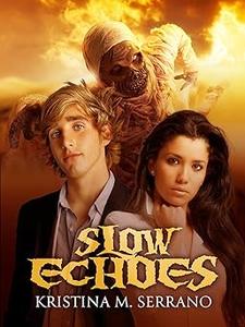 Slow Echoes (The Post Worlds)