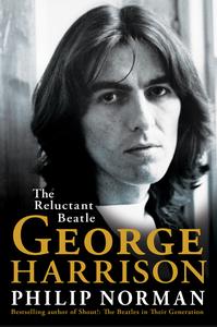 George Harrison The Reluctant Beatle