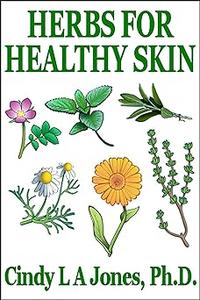 Herbs for Healthy Skin
