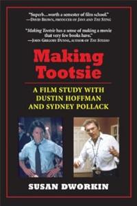 Making Tootsie Inside the Classic Film with Dustin Hoffman and Sydney Pollack