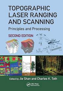 Topographic Laser Ranging and Scanning Principles and Processing, Second Edition (2024)