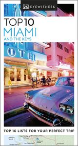 DK Eyewitness Top 10 Miami and the Keys (Pocket Travel Guide), 2023 Edition