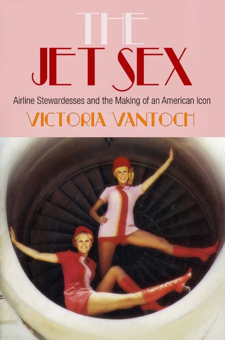 The Jet Sex by Victoria Vantoch 5205ad912bab6df0b8a1d19ffa59d20c